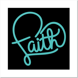 Faith Posters and Art